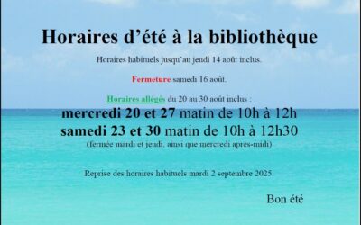 HORAIRES d’ÉTÉ à la bibliothèque