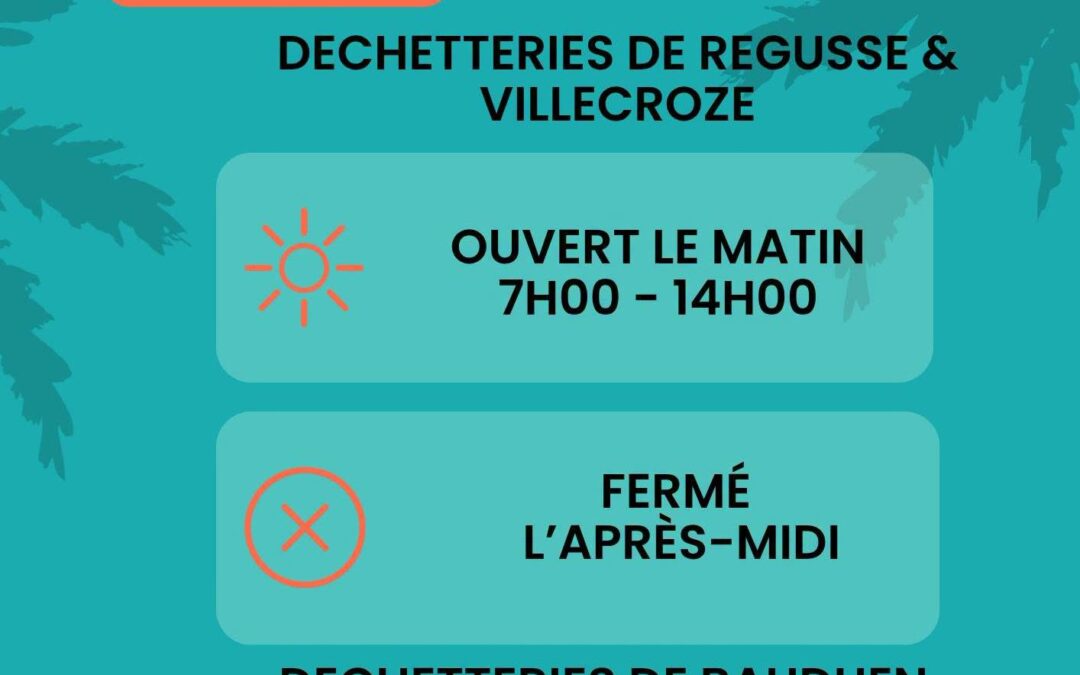 DÉCHETTERIE : horaires adaptés